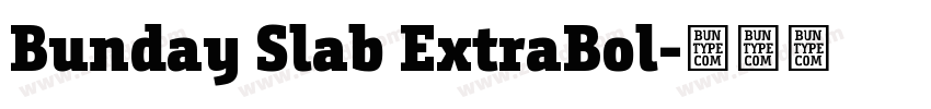 Bunday Slab ExtraBol字体转换